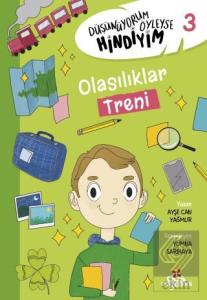 Düşünüyorum Öyleyse Hindiyim 3 - Olasılıklar Treni