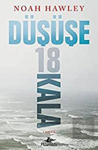 Düşüşe 18 Kala