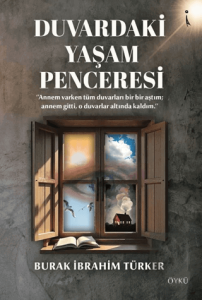 Duvardaki Yaşam Penceresi