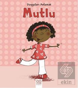 Duyguları Anlamak - Mutlu