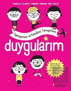 Duygularım - Oynuyorum ve Kendimi Tanıyorum