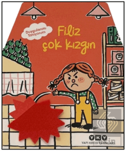 Duygularımı Tanıyorum – Filiz Çok Kızgın
