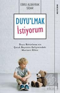Duyu'lmak İstiyorum