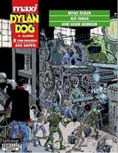 Dylan Dog Maxi Albüm: 3 - Beyaz Ölüler / Altı Karg