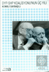DYP-SHP Koalisyonu'nun Üç Yılı