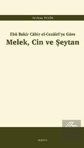 Ebu Bekir Cabir el-Cezairi'ye Göre