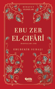Ebu Zer El-Gıfari (Radıyallahu Anh) - Hidayet Yıldızları