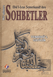 Ebü'l Leys Semerkandi'den Mü'minlere Sohbetler