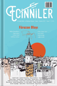 Ecinniler: İki Aylık Kültür ve Edebiyat Dergisi Sayı: 9 Füruzan Olayı Mayıs - Haziran 2021