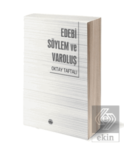 Edebi Söylem ve Varoluş
