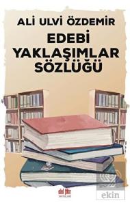 Edebi Yaklaşımlar Sözlüğü