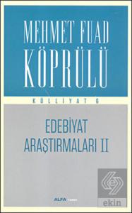 Edebiyat Araştırmaları 2 : Mehmet Fuad Köprülü Kül