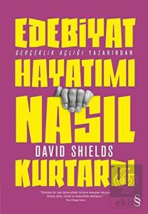 Edebiyat Hayatımı Nasıl Kurtardı