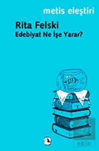 Edebiyat Ne İşe Yarar?