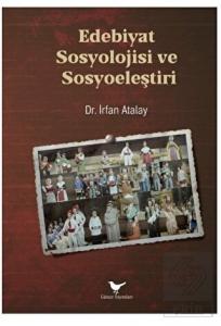 Edebiyat Sosyolojisi ve Sosyoeleştiri