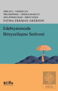 Edebiyatımızda Bireyselleşme Serüveni