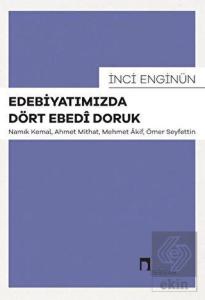 Edebiyatımızda Dört Ebedi Doruk