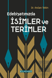 Edebiyatımızda İsimler ve Terimler