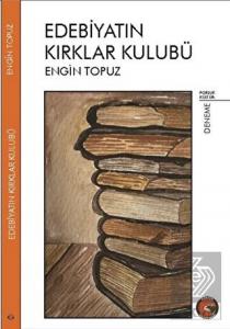 Edebiyatın Kırklar Kulübü