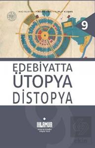 Edebiyatta Ütopya Distopya