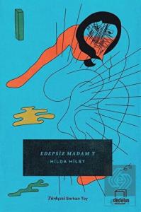 Edepsiz Madam T