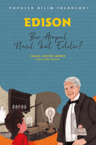 Edison - Popüler Bilim İnsanları