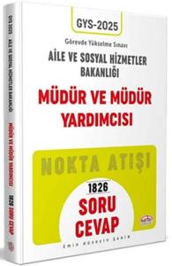 Editör Yayınları T.C. Aile ve Sosyal Hizmetler Bakanlığı GYS Müdür ve Müdür Yardımcısı Soru Cevap