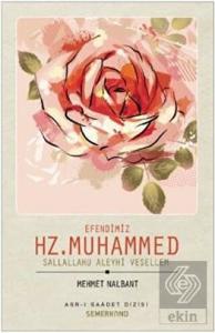 Efendimiz Hz. Muhammed