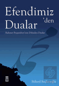 Efendimiz'den Dualar
