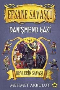 Efsane Savaşçı Danişmend Gazi - Devlerin Savaşı