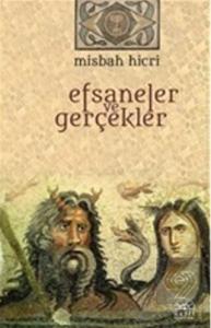 Efsaneler ve Gerçekler