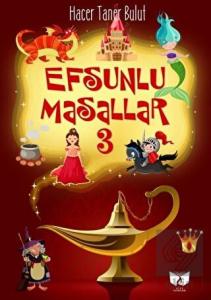Efsunlu Masallar 3