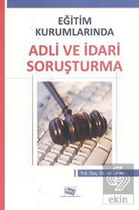 Eğitim Kurumlarında Adli ve İdari Soruşturma