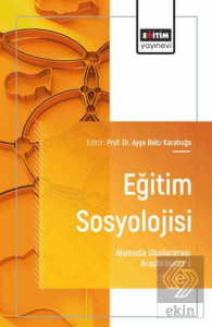 Eğitim Sosyolojisi Alanında Uluslararası Araştırmalar - 1