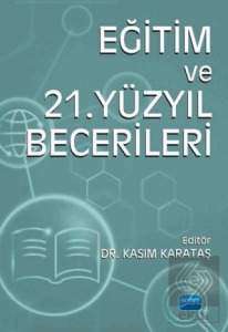 Eğitim ve 21. Yüzyıl Becerileri