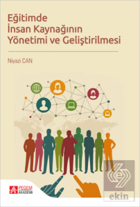 Eğitimde İnsan Kaynağının Yönetimi ve Geliştirilmesi
