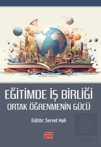 Eğitimde İş Birliği - Ortak Öğrenmenin Gücü