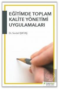 Eğitimde Toplam Kalite Yönetimi Uygulamaları