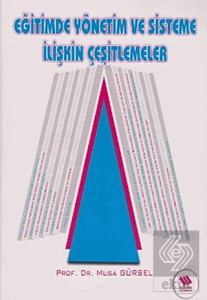 Eğitimde Yönetim ve Sisteme İlişkin Çeşitlemeler