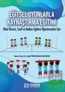 Eğitsel Oyunlarla Kaynaştırma Eğitimi