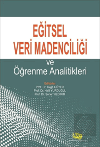 Eğitsel Veri Madenciliği ve Öğrenme Analitikleri