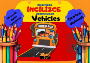 Eğlenerek İngilizce Öğreniyorum - Vehicles