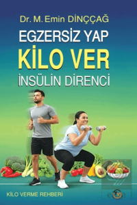 Egzersiz Yap Kilo Ver İnsülin Direnci
