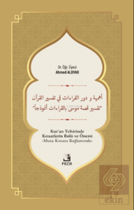 Ehemmiyyetü ve Devrü'l-Kıraati Fi Tefsiri'l-Kur'an