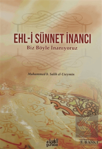 Ehl-i Sünnet İnancı - Biz Böyle İnanıyoruz