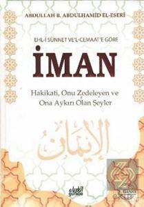 Ehl-i Sünnet Ve'l - Cemaat'e Göre İman