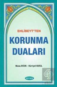 Ehlibeyt'ten Korunma Duaları