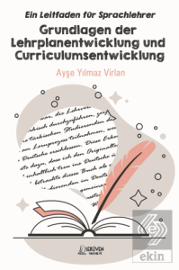 Ein Leitfaden für Sprachlehrer Grundlagen der Lehrplanentwicklung und Curriculumsentwicklung
