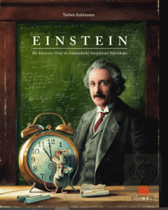 Einstein - Bir Farenin Uzay ve Zamandaki İnanılmaz Yolculuğu