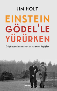 Einstein Gödel'le Yürürken